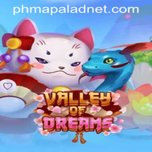 Discover the Enchanting World of ValleyofDreams: An In-Depth Guide